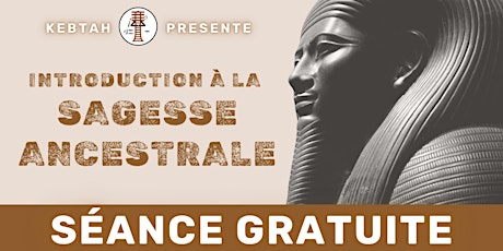 Introduction à la Sagesse Ancestrale (En Personne)