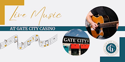Image principale de Live Music at Gate City Casino!