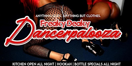 Primaire afbeelding van FREAKY DEAKY EXOTIC DANCERPALOOZA | 50+ GIRLS | FREE ENTRY | Jay Roc