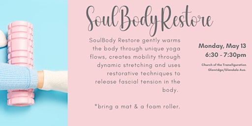 Imagem principal do evento SoulBody Restore Class (Stretching & Foam Rolling)