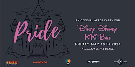 Pride (Official After Party for Dirty Disney KiKi Ball) at Kinomaja