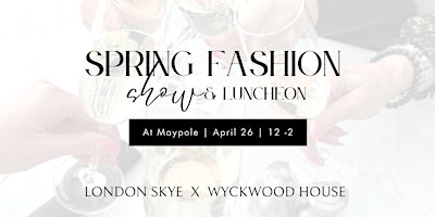 Primaire afbeelding van Spring Fashion Show and Luncheon
