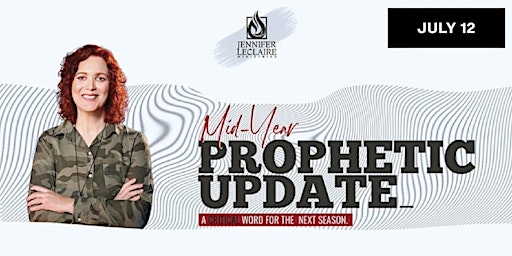 Image principale de 2024 Mid-Year Prophetic Update: A Critical Word for the Next Season