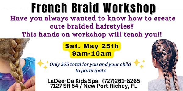 French Braid Workshop - Trinity/NPR Location