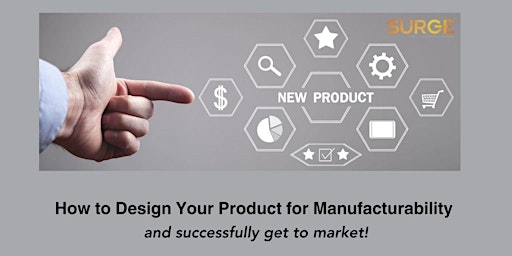 Imagem principal do evento How to Design Your Product for Manufacturability with Centropolis