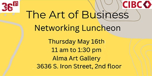 Image principale de The Art of Business Networking Luncheon