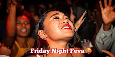 Imagem principal do evento "Friday Night Feva"