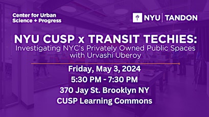 NYU CUSPxTransitTechies: Investigating NYC’s Privately Owned Public Spaces