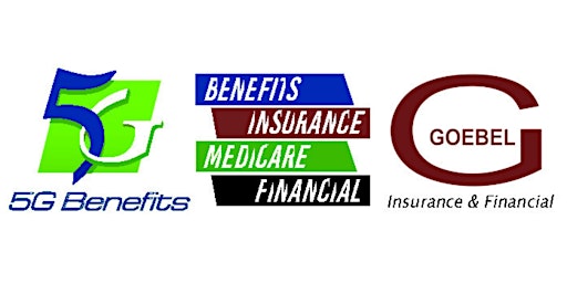 Imagem principal de 5G Benefits & Goebel Insurance Medicare & Obamacare Seminar