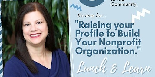 Raising your Profile to Build Your Nonprofit primary image