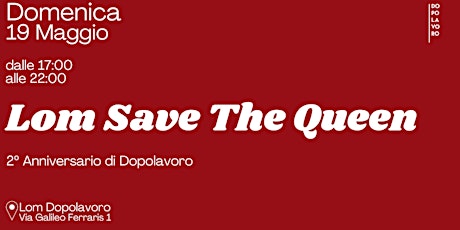 Lom Save The Queen