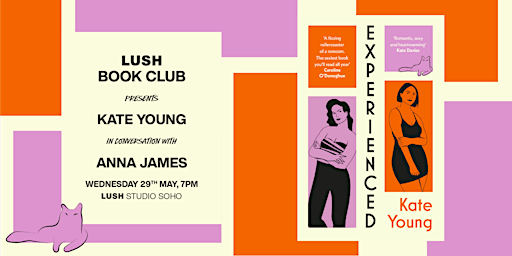 Imagem principal do evento LUSH Book Club presents Kate Young in conversation with Anna James