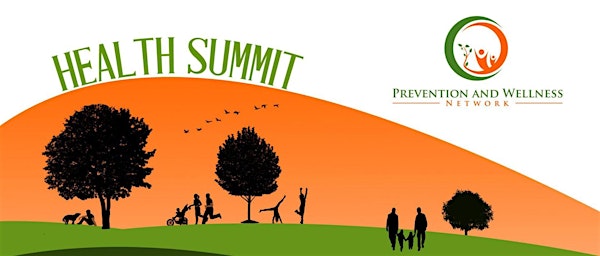Prevention and Wellness Network - Health Summit