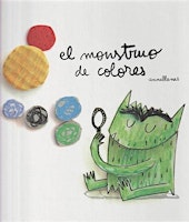 Imagem principal de Cuentacuentos: El monstruo de colores, de Anna Llenas; con Dèssirée Briones