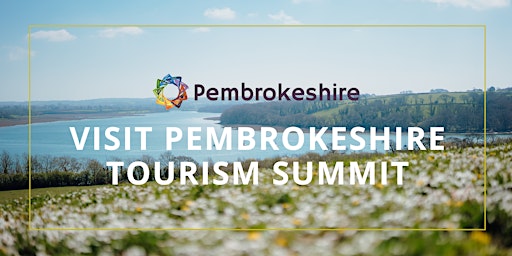 Primaire afbeelding van Visit Pembrokeshire Tourism Summit