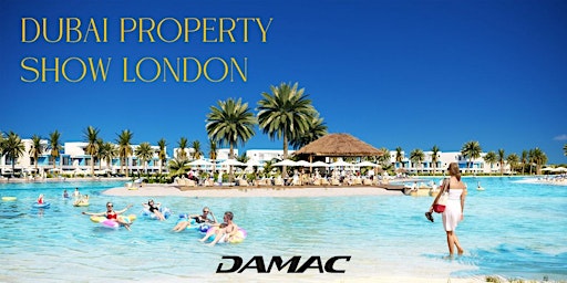 Dubai Property Show London - Featuring DAMAC primary image