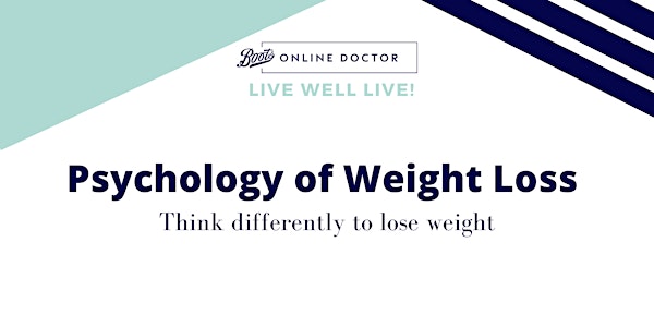 Live Well LIVE! Psychology of Weight Loss- think differently to lose weight