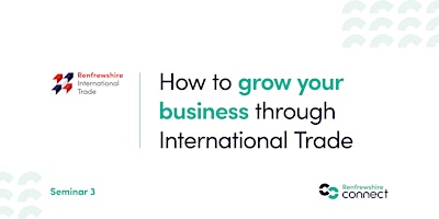 Imagem principal do evento How to grow your business through International Trade