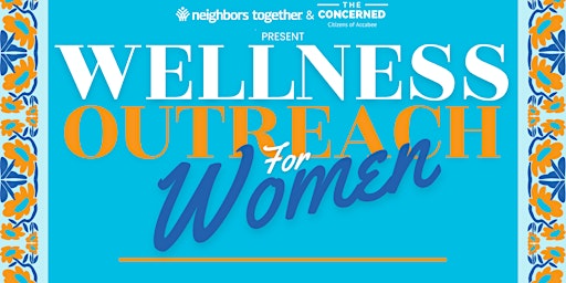 Imagem principal do evento Wellness Outreach for Women (WOW!)