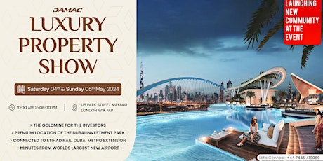 Luxury Property Show - Featuring DAMAC!
