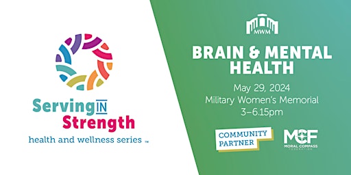 Imagem principal do evento Serving in Strength: A Health & Wellness Series – Brain & Mental Health