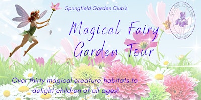 Image principale de Springfield Garden Club's Magical Fairy Garden Tour