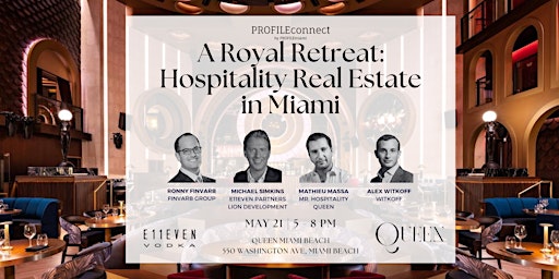 Image principale de A Royal Retreat - An Exploration into Hospitality Real Estate in Miami