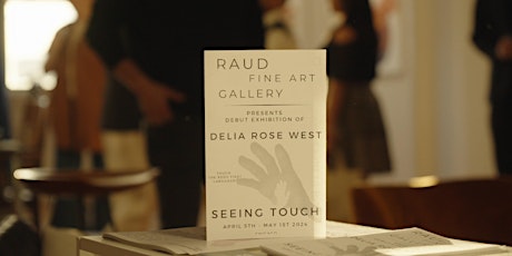 Closing Reception of "Seeing Touch" by Delia Rose West
