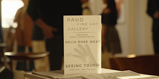 Imagem principal do evento Closing Reception of "Seeing Touch" by Delia Rose West