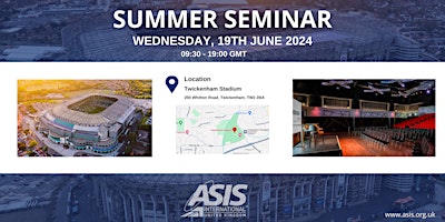 Imagem principal de The ASIS UK Chapter Summer Seminar 2024