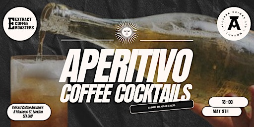 Hauptbild für Coffee Cockails Aperitivo - Algebra @ Extract - 09/05/2024