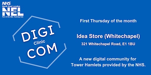 Imagem principal do evento Digi-Com Clinic @Idea Store Whitechapel