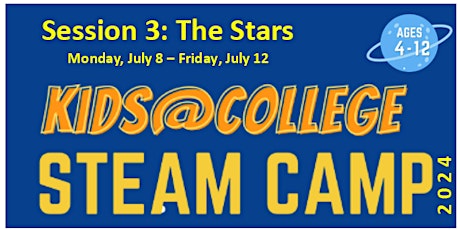 PSC Kids@College 2024 - Celestial Summer STEAM Camp - SESSION 3- THE STARS