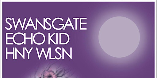 Swansgate | Echo Kid | HNY WLSN primary image