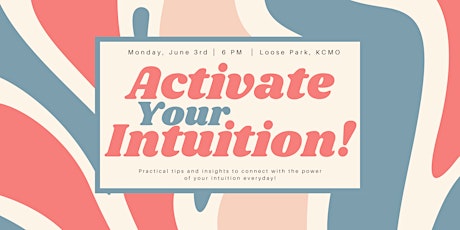 Activate Your Intuition! Intuition Development Workshop