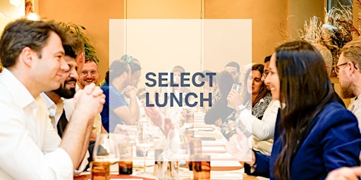 Primaire afbeelding van Select Lunch Tech Startup Founders & Investors
