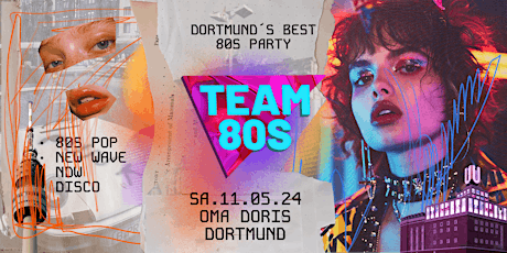 Imagem principal de Team 80s • 80s Pop / NDW / Disco / Indie • Dortmund