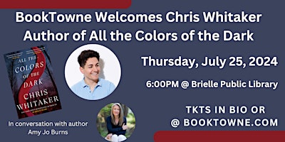 BookTowne Welcomes Chris Whitaker, Author of All the Colors of the Dark  primärbild