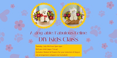 Imagem principal do evento A-dog-able/Fabulous Feline DIY Kids Class