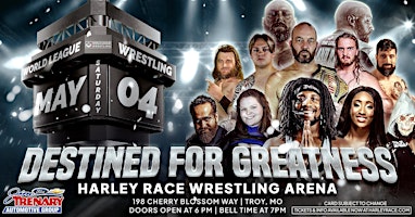 World League Wrestling Live Event - Destined for Greatness primary image