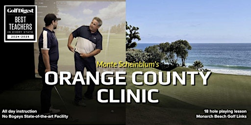 Two Day ORANGE COUNTY Clinic: No Bogeys & Monarch Beach Playing Lesson! primary image