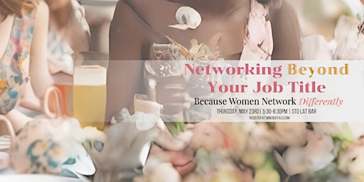 Networking Beyond Your Job Title by WINC Buffalo primary image