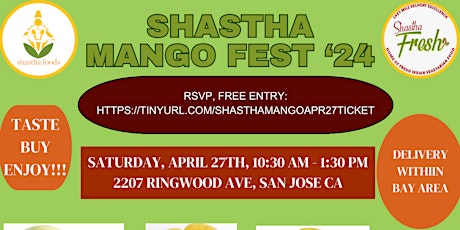 Shastha Mango Fest '24 on Saturday, April 27th at 10:30 AM - 1:30 PM