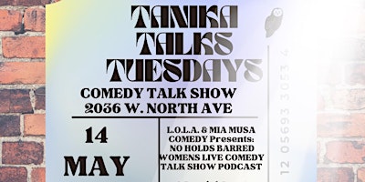 Imagem principal do evento Tanika Talks Tuesdays Live Comedy Talk Show