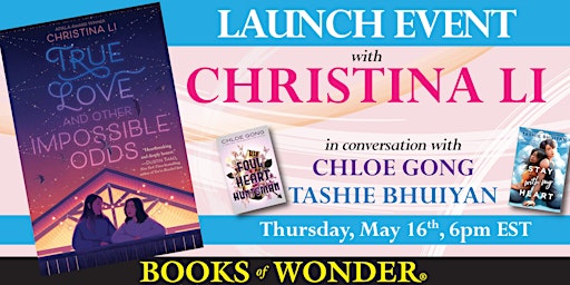 Imagem principal do evento Launch | True Love and Other Impossible Odds by Christina Li