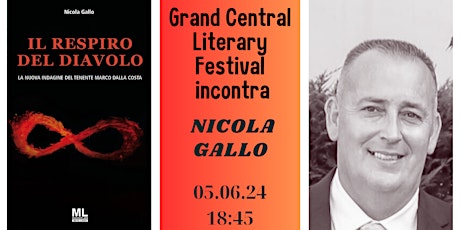 Nicola Gallo al Grand Central Literary Festival