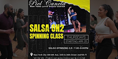Salsa On2 Spinning Dance Class, Level 2.5  Advanced-Beginner