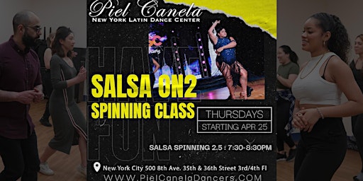 Immagine principale di Salsa On2 Spinning Dance Class, Level 2.5  Advanced-Beginner 