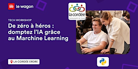 [WORKSHOP] De zéro à héros : domptez l'IA grâce au Machine Learning