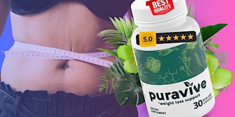 Puravive Reviews (Latest Customer Complaints!) - Puravive Supplement!⚠️